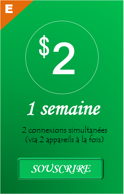 Cliquez pour souscription de 7 jours à 2 USD