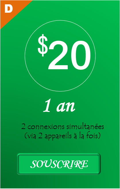 Cliquez pour souscription de 365 jours à 20 USD